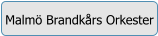 Malm Brandkrs Orkester